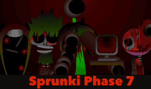 Sprunki Phase 7